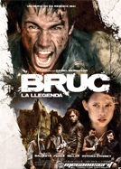 Bruc. La llegenda Bruc. La llegenda