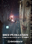 Dies perillosos: com es va fer Blade Runner Dies perillosos: com es va fer Blade Runner