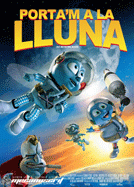 Porta'm a la Lluna (2D) Porta'm a la Lluna (2D)