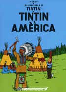 Les aventures de Tintín: Tintín a Amèrica Les aventures de Tintín: Tintín a Amèrica