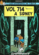 Les aventures de Tintín: Vol 714 a Sidney Les aventures de Tintín: Vol 714 a Sidney